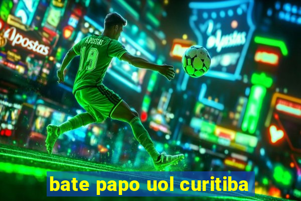 bate papo uol curitiba